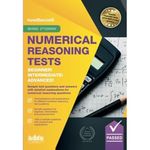 Numerical Reasoning Tests Beginner - Intermediate - Advanced: Sample test questions and answers with detailed explanations for Beginner, Intermediate ... reasoning questions. (Testing Series)