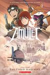 The Cloud Searchers: A Graphic Novel (Amulet #3)