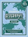 The Gigantic Geography Quiz Book: 7