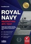 Royal Navy Recruiting (RT) Test: Sample tests including reasoning, verbal ability, numerical reasoning and mechanical comprehension tests (Testing Series)