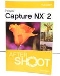 Nikon Capture NX 2 After the Shoot