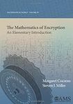 The Mathematics of Encryption: An E
