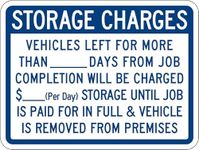 STOPSignsAndMore - Vehicle Storage Charges Sign - 24x18 - Non-Reflective | Rust Free Aluminum