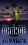 Chance: A Small Town, Enemies to Lovers, Protector Romance