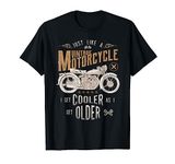 Vintage Motorcycle Cooler As I Get Older Biker, Classic Bike T-Shirt