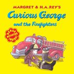 Curious George and the Firefighters