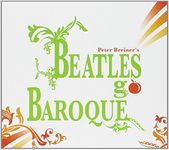 BEATLES GO BAROQUE