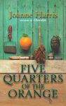 Five Quarters Of The Orange (Paragon Softcover Large Print Books)