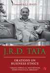 J.R.D. Tata: ORATIONS ON BUSINESS ETHICS