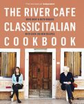 The River Cafe Classic Italian Cookbook