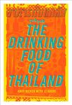 POK POK The Drinking Food of Thailand: A Cookbook