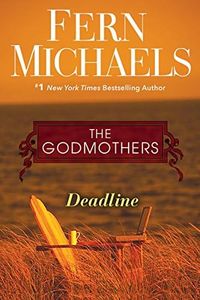 Deadline (Godmothers Book 4)