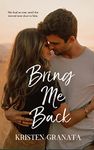 Bring Me Back: A Next Door Neighbor Cop Romance