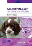 General Pathology for Veterinary Nurses