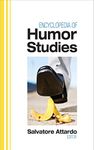 Encyclopedia of Humor Studies