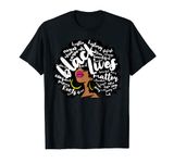 Black Lives Afro Word Art Black History Matter October T-Shirt