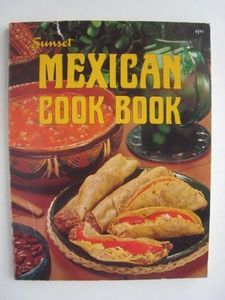Sunset Mexican Cookbook