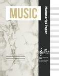 Music Dictation Book: Blank Music Manuscript Paper for Music Lessons, Songwriting, Practice and Compositions (white marble, 8.5” x 11”)