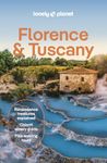 Lonely Planet Florence & Tuscany: Plan the Trip of a Lifetime | Detailed Itineraries & Maps | Insider Tips | Covers Florence, Siena Central and Southern Tuscany, Central Coast and more (Travel Guide)