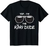 Yup I'm The Ring Dude - Funny Kids Ring Bearer T-Shirt