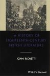 A History of Eighteenth-Century British Literature