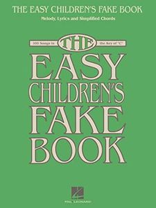 The easy children's fake book - 100 songs instruments en do: C Instruments