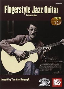 Mel Bay Fingerstyle Jazz Guitar Volume One (Book/3-CD Set) by Ton Van Bergeyk (2002-01-01)