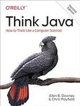 Think Java: How to Think Like a Com