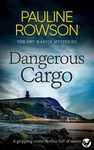 DANGEROUS CARGO a gripping crime thriller full of twists (The Art Marvik Mysteries Book 2)