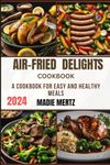 Air Fried Foods