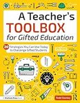 A Teacher's Toolbox for Gifted Educ