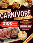 Super Easy CARNIVORE Diet Cookbook: