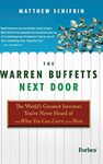 The Warren Buffetts Next Door: The World's Greatest Investors You've Never Heard Of and What You Can Learn From Them