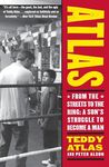 Atlas: From the Streets to the Ring: A Son's Struggle to Become a Man