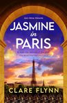 Jasmine in Paris: An utterly captivating historical novel of love and betrayal in Paris (The Penang Series Book 4)