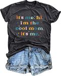 Mom Shirts for Women It's Me,Hi,I'm The Cool Mom,It's Me Shirt Women Mama Letter Print Tee Casual T-Shirt, Dark Gray, Large