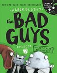 Do-you-think-he-saurus?! (the Bad Guys: Episode 7)