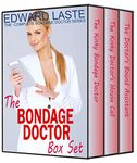 The Bondage Doctor Box Set: The Bondage Doctor BDSM Series