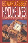 Hayduke Lives!: A Novel