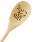 Bout to Stir Up Some Shit Engraved Funny Wooden Spoon, 12" Long Handle Wooden Mixing Cooking Spoons, Funny Housewarming Gifts Prank Holiday Gag Gifts Idea (1PC)