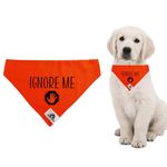 Bandana for dog IGNORE ME slips on the collar 3 sizes available (Medium)