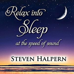 Inner Peace Music Steven Halpern-Relax Into Sleep At The Speed Of Sound CD