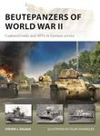 Beutepanzers of World War II: Captured tanks and AFVs in German service: 332 (New Vanguard)