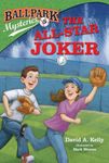 Ballpark Mysteries #5: The All-Star Joker