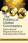 The Politics of Global Governance: 
