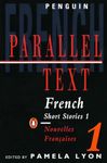 Parallel Text - French Short stories 1: Nouvelles Francaises