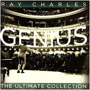 Genius - The Ultimate Ray Charles Collection