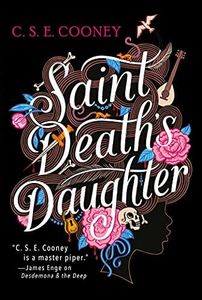 Saint Death's Daughter: 2023 World Fantasy Award Winner! (Volume 1)