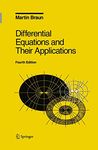 Differential Equations and Their Applications: An Introduction to Applied Mathematics: 11 (Texts in Applied Mathematics, 11)