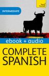 Complete Spanish (Learn Spanish with Teach Yourself): Enhanced eBook: New edition